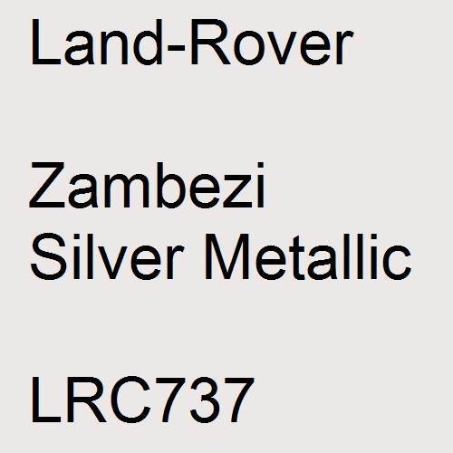 Land-Rover, Zambezi Silver Metallic, LRC737.